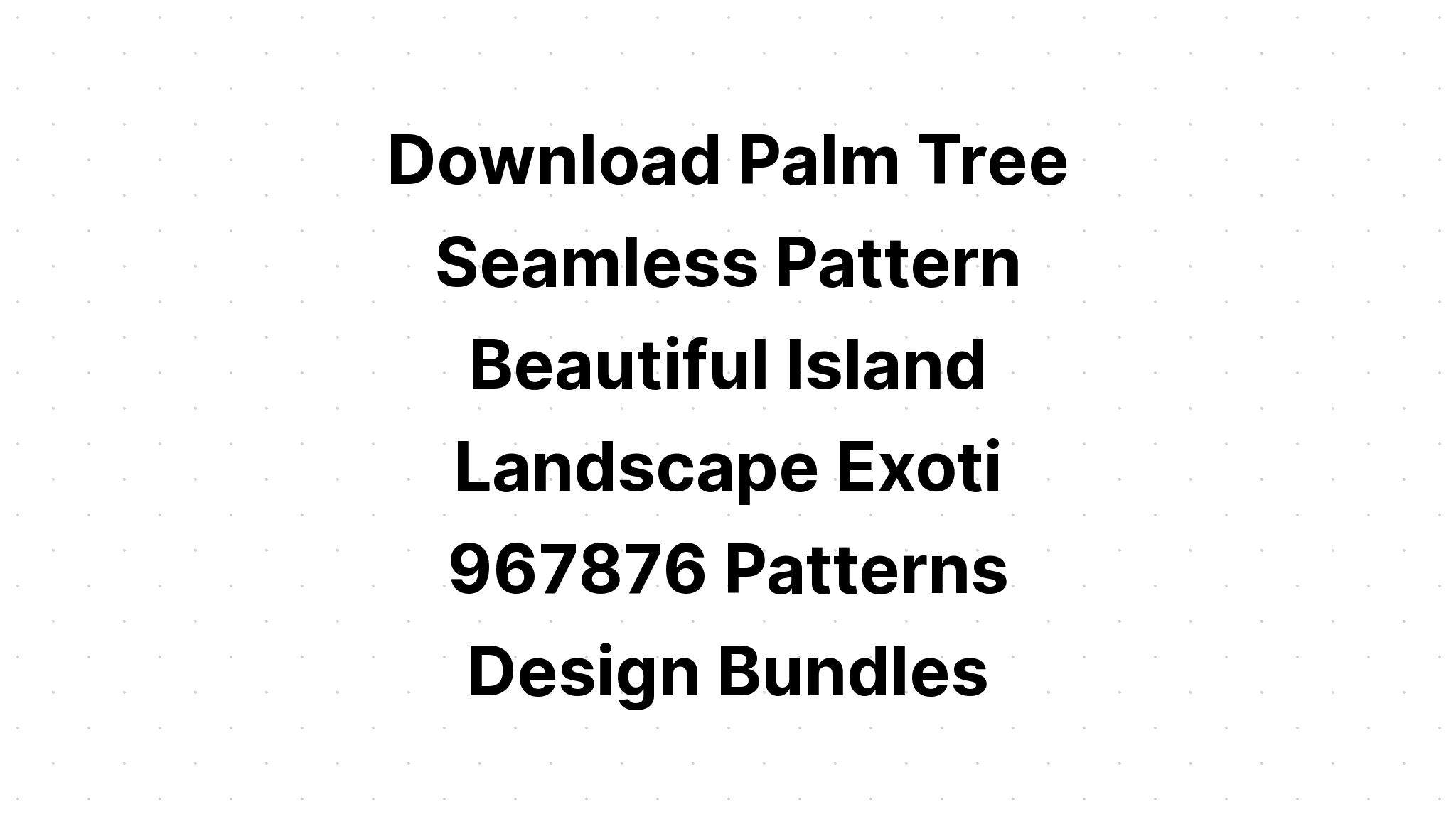 Download Palm Tree Silhouette Bundle SVG File